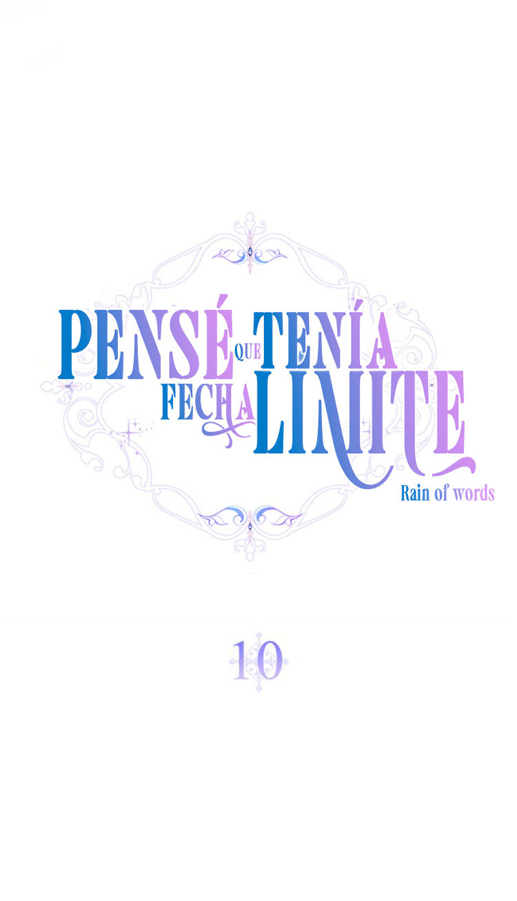 PENSÉ QUE TENÍA FECHA LÍMITE Capítulo 10 - Page 16