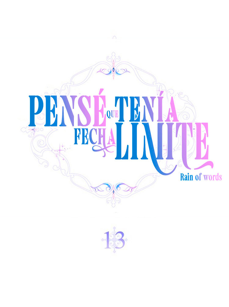 PENSÉ QUE TENÍA FECHA LÍMITE Capítulo 13 - Page 26