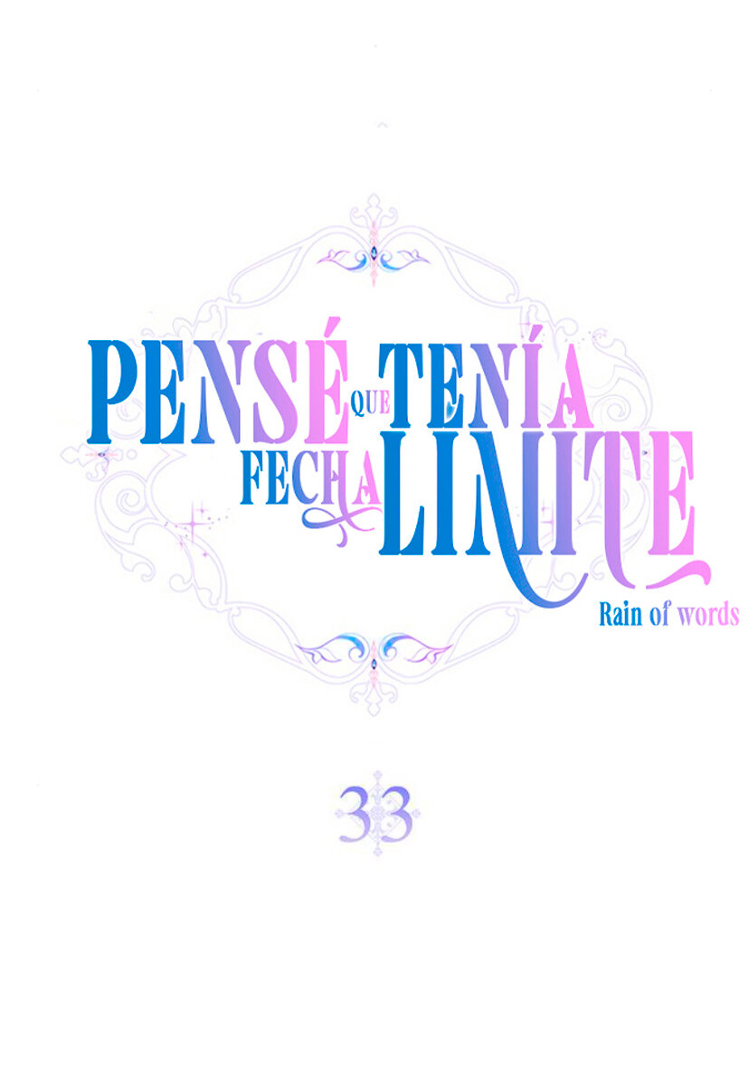 PENSÉ QUE TENÍA FECHA LÍMITE Capítulo 33 - Page 15