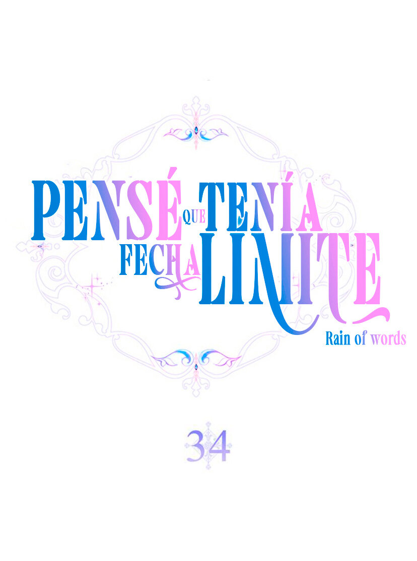 PENSÉ QUE TENÍA FECHA LÍMITE Capítulo 34 - Page 25