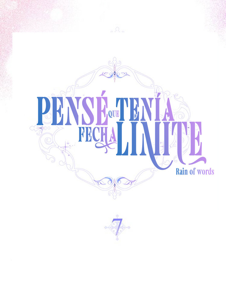 PENSÉ QUE TENÍA FECHA LÍMITE Capítulo 7 - Page 30
