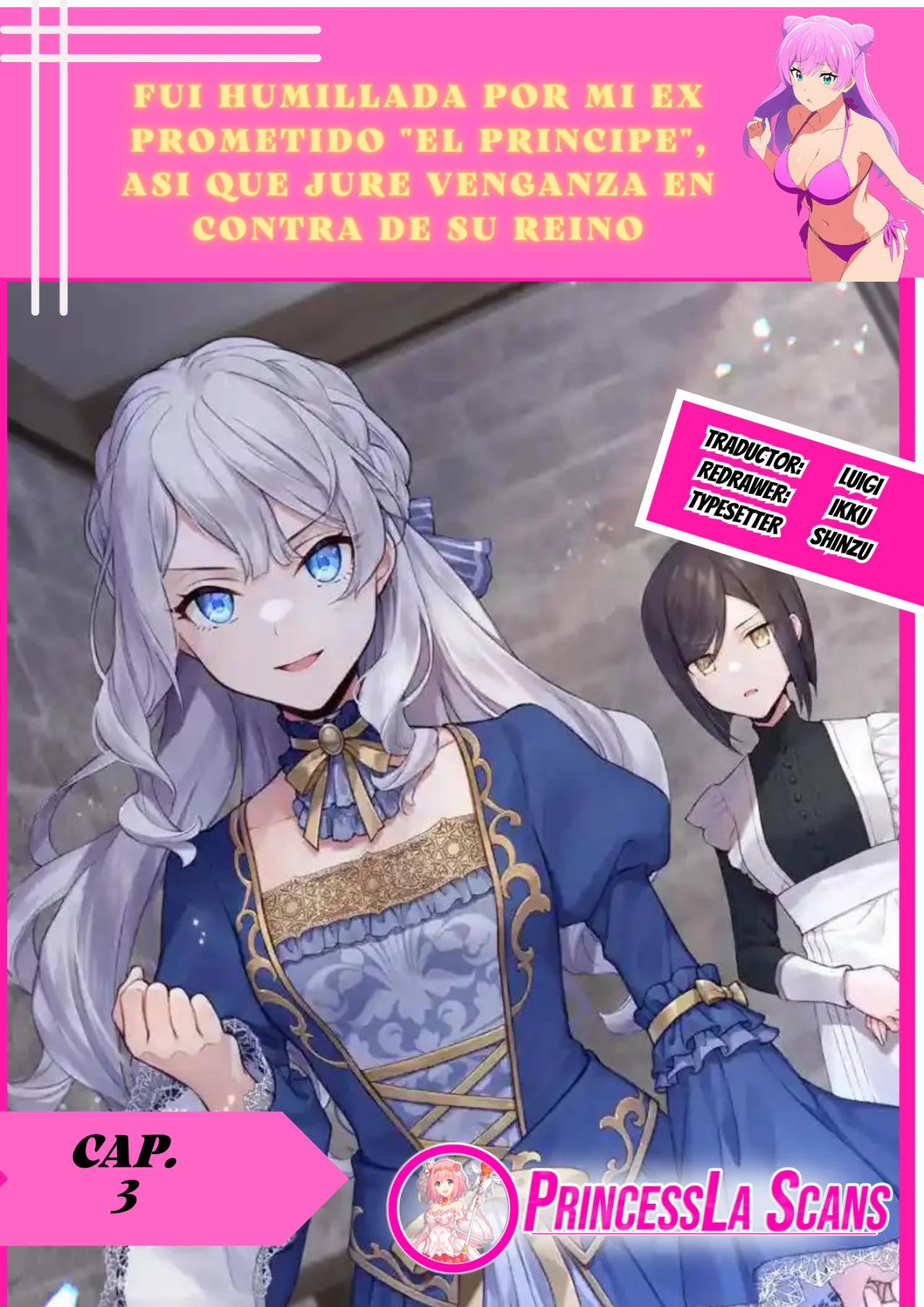 Fui humillada por mi ex prometido «el principe», asi que jure venganza en contra de su reino Capítulo 3 - Page 1