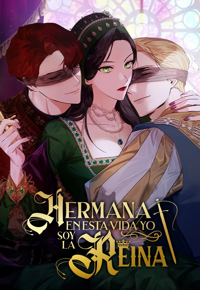 En Esta Vida Yo Seré La Reina Hermana Mía Capítulo 7 - Page 1