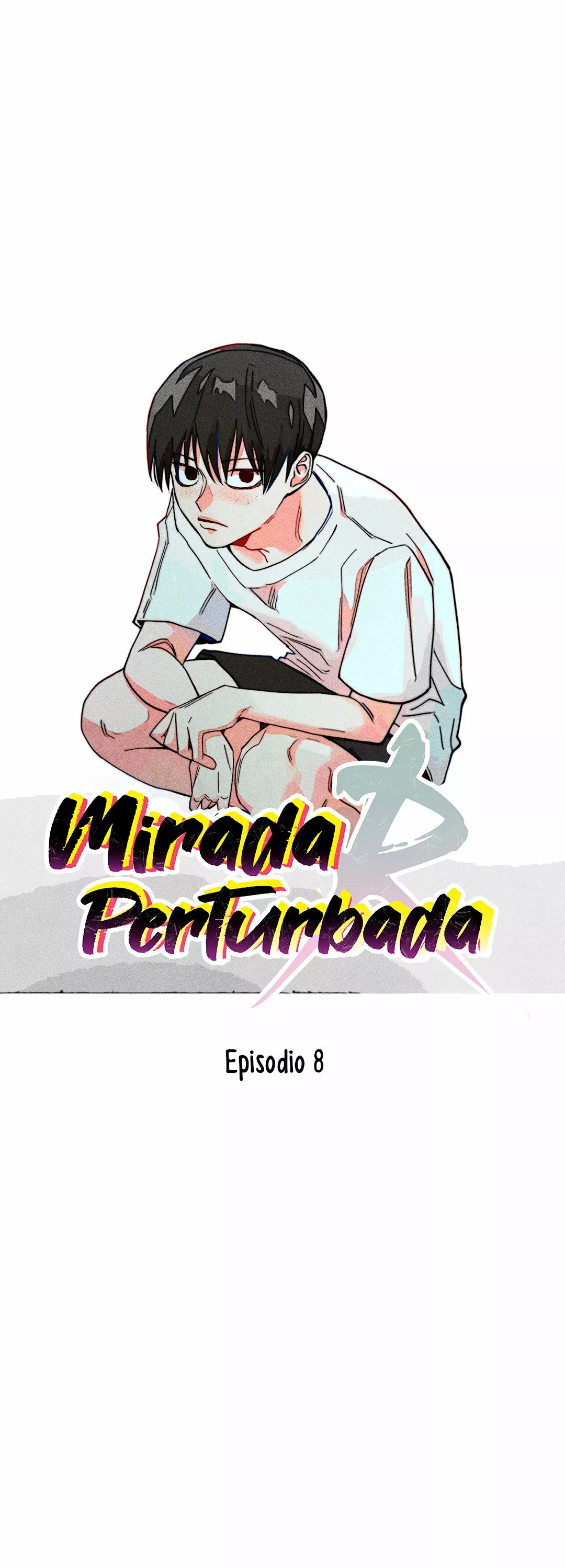 Mirada Perturbada Capítulo 8 - Page 2