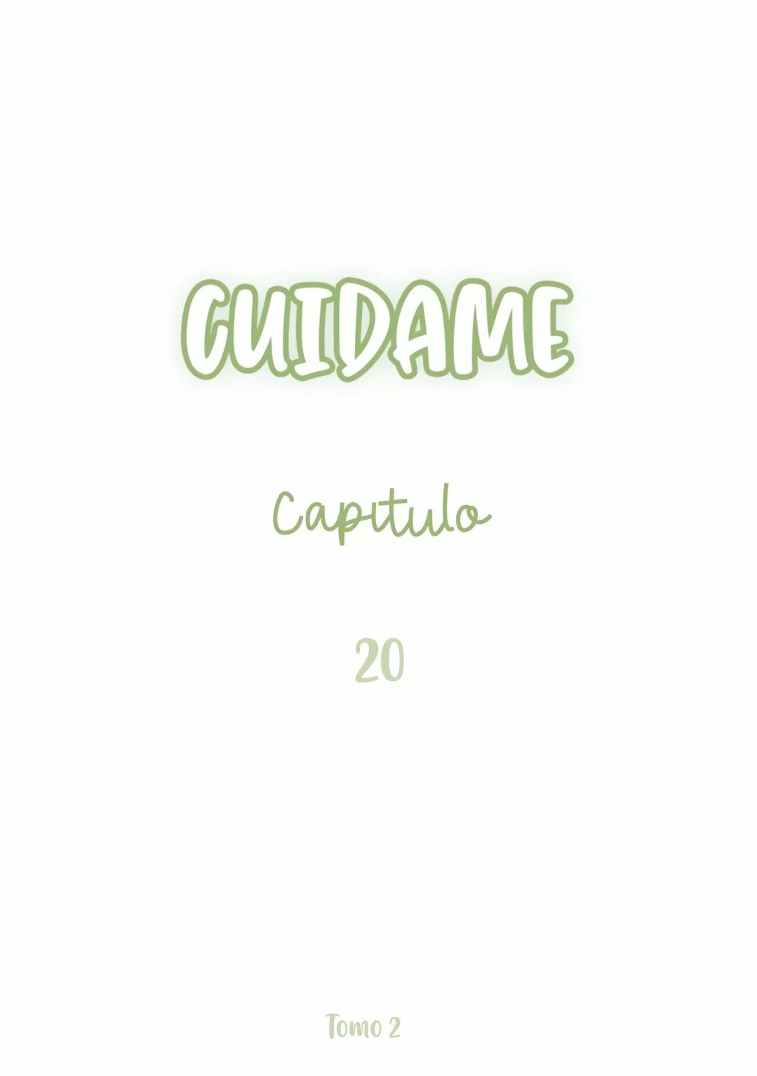 Cuidame – No me ignores Capítulo 20 - Page 2