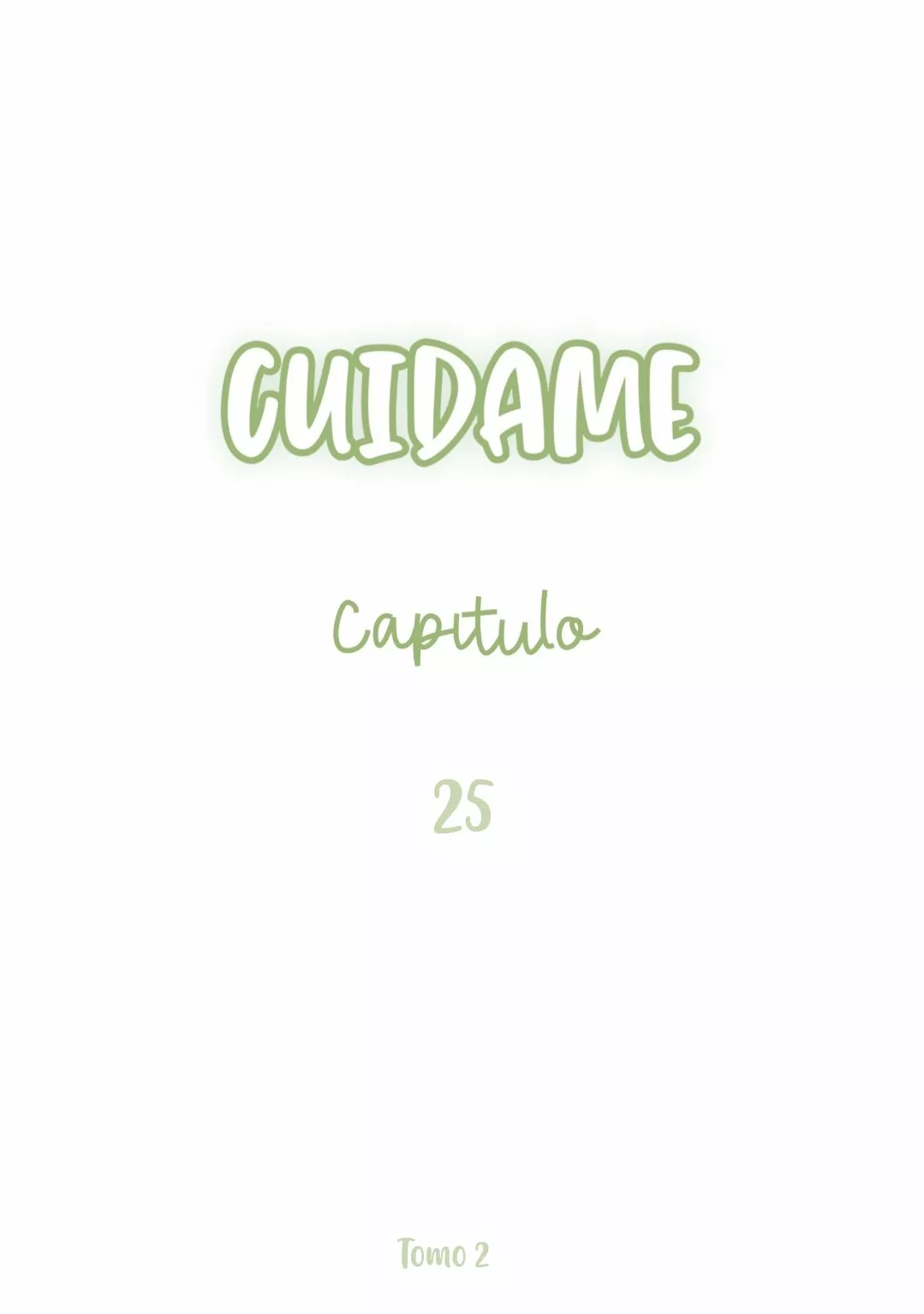 Cuidame – No me ignores Capítulo 25 - Page 2