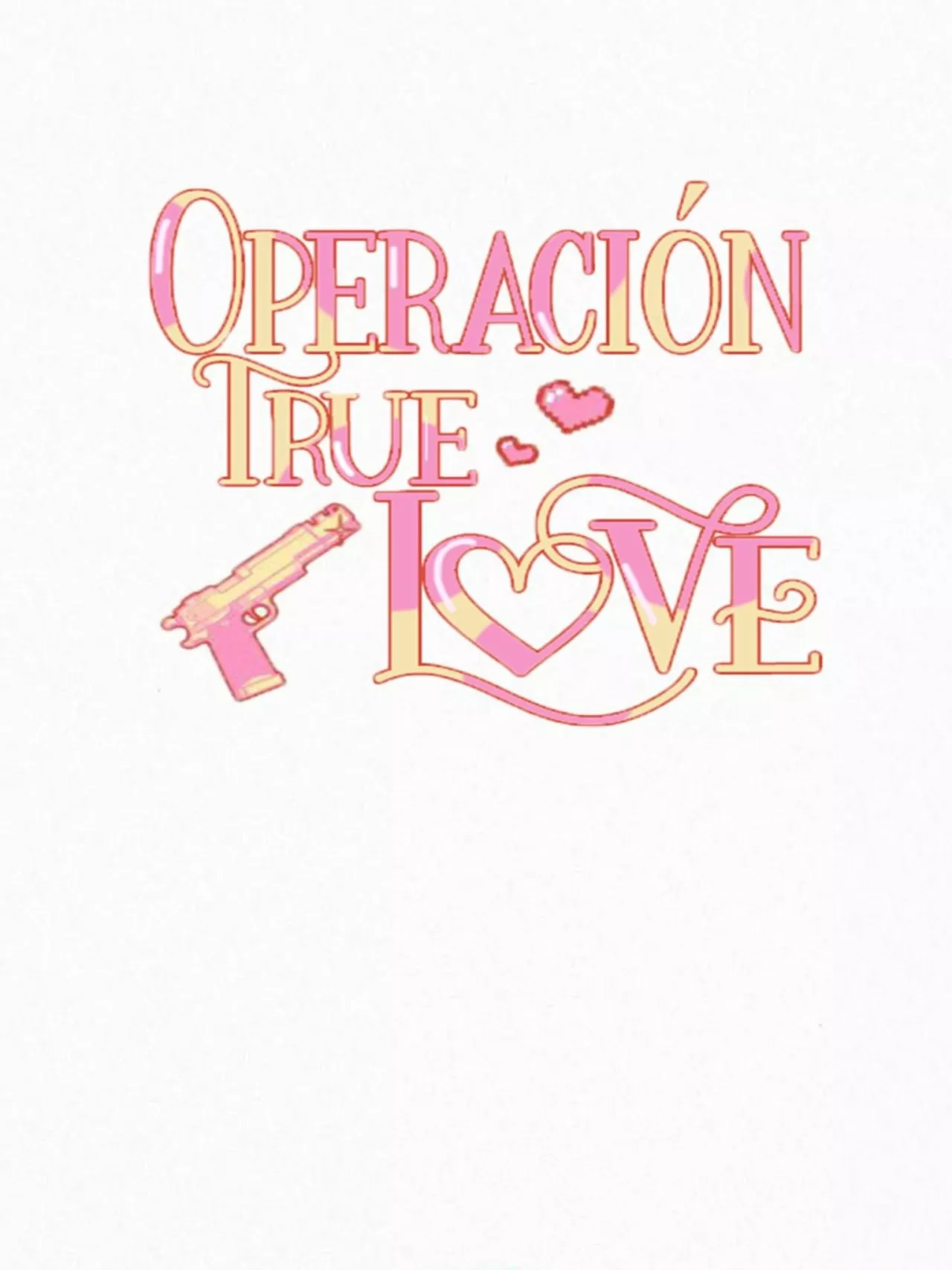 Operación: Amor Verdadero Capítulo 37 - Page 68