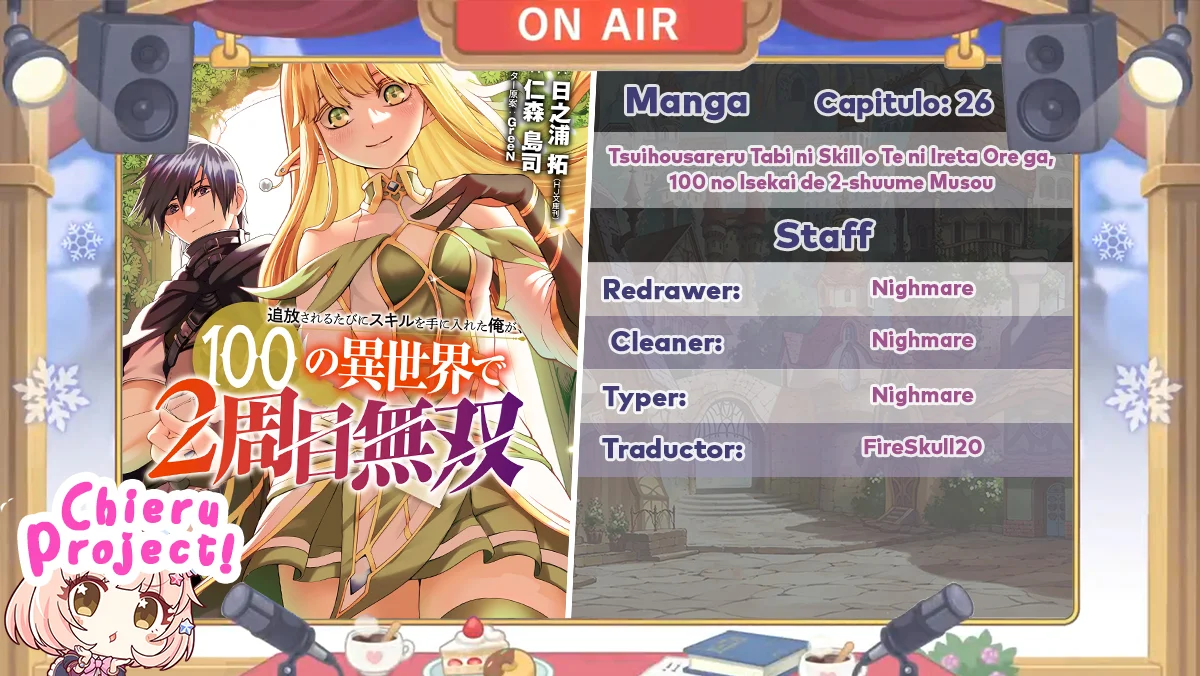 Tsuihou Sareru Tabi ni Skill o Te ni Ireta Ore ga, 100 no Isekai de 2-shuume Musou Capítulo 26 - Page 1