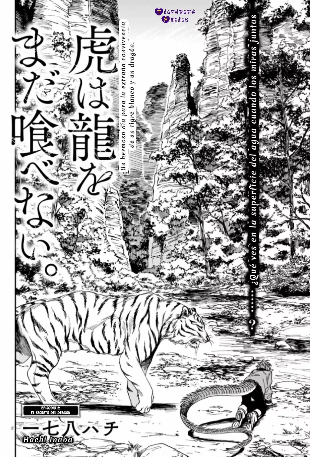 El Tigre Aún No Puede Comerse Al Dragón Capítulo 2 - Page 3